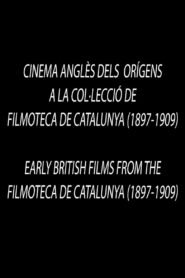 Ver Early British Films from the Filmoteca de Catalunya 1897-1909 pelicula online completa  width=