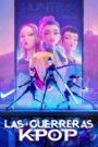 Ver Las guerreras k-pop pelicula online completa  width="90" height="135" /> Play Cine X