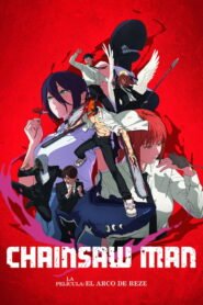 Chainsaw Man – La película: El arco de Reze