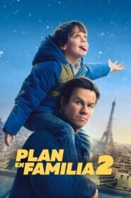 Ver Plan en familia 2 pelicula online completa  width=