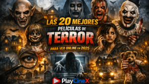 Las 20 Mejores Peliculas de Terror para Ver Online en 2025